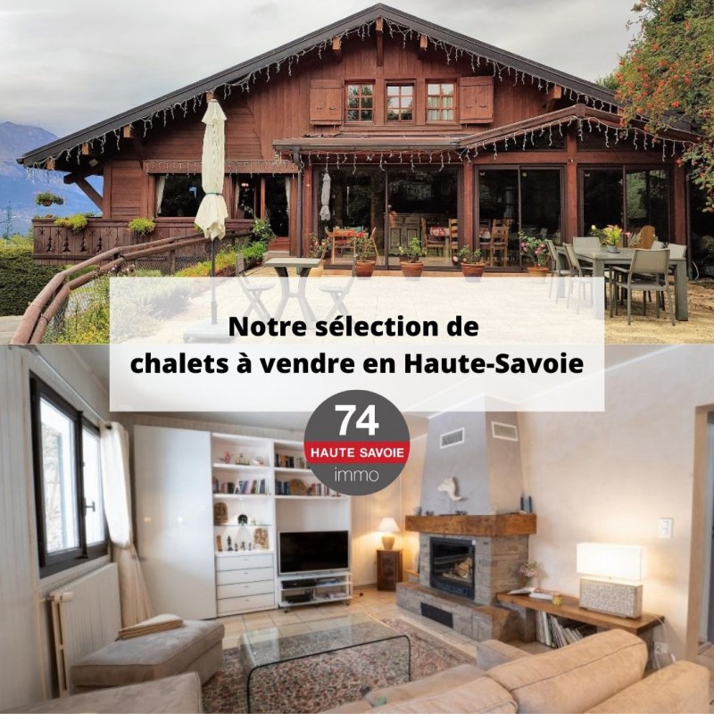 Photo - Une petite sélection de Chalets à vendre en Haute-Savoie